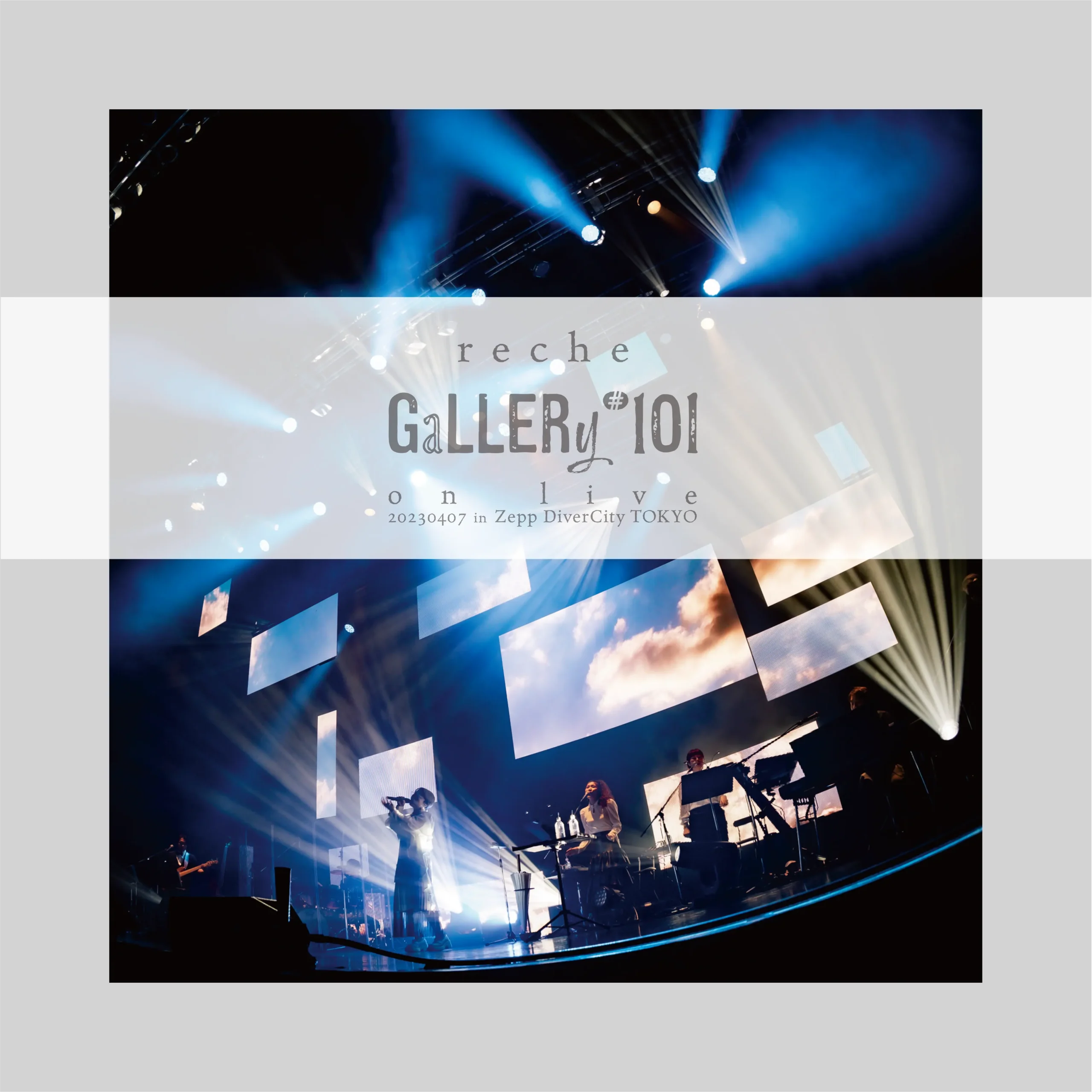 reche 「gallery#101 on live 20230407 in Zepp DiverCity TOKYO」 BD（受注生産BOX盤）