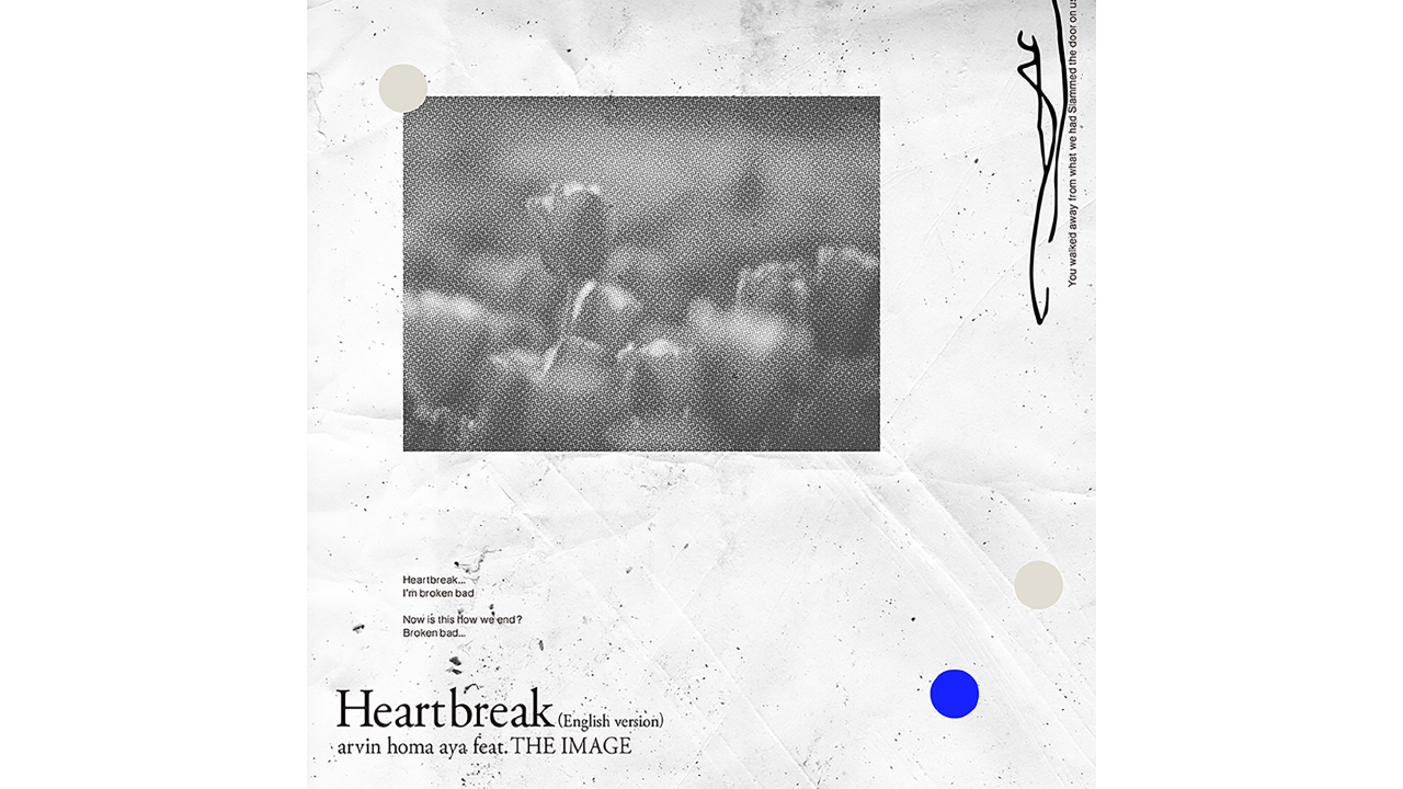 arvin homa aya : digital single 『Heartbreak (English version)』